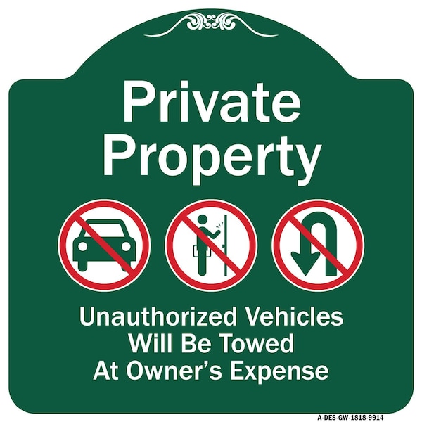 Private Property Unauthorized Vehicles Towed No Cars No Solicitors No Turn Around Sym, GW-1818-9914